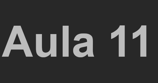 Ir para a aula 11
