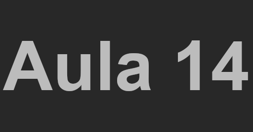 Ir para a aula 14